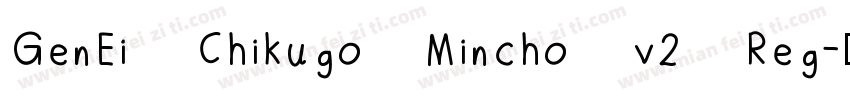 GenEi Chikugo Mincho v2 Reg字体转换